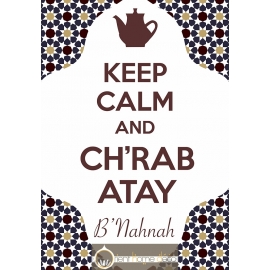 Keep Calm Chrab Atay B'nahnah