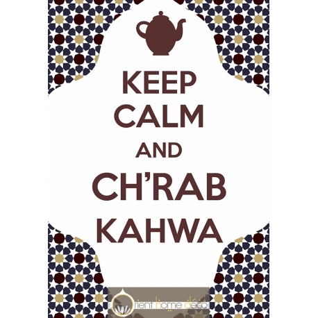 Keep Calm Chrab Atay kahwa