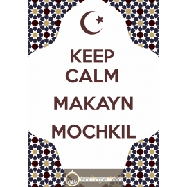 Keep Calm Makayn Mochkil