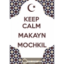 Keep Calm Makayn Mochkil