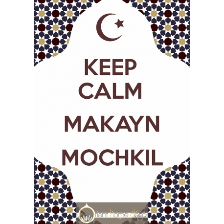 Keep Calm Makayn Mochkil