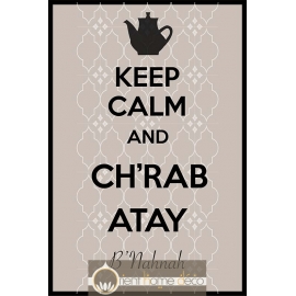 Keep Calm Chrab Atay B'nahnah 2