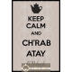 Keep Calm Chrab Atay B'nahnah