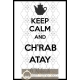 Keep Calm Chrab Atay B'nahnah