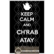 Keep Calm Chrab Atay B'nahnah