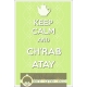 Keep Calm Chrab Atay B'nahnah