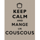 Keep Calm couscous