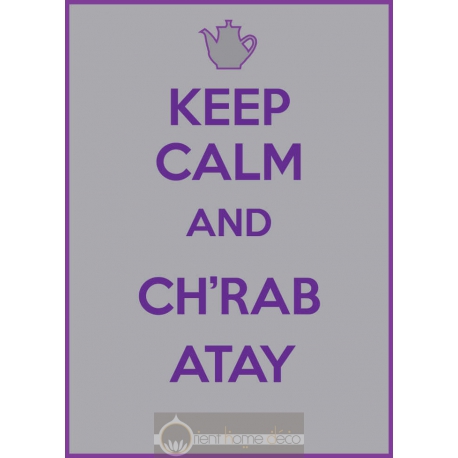 Keep Calm Ch'rob Atay