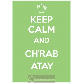 Keep Calm Ch'rob Atay vert